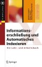 Informationserschließung und Automatisches Indexieren: Ein Lehr- und Arbeitsbuch (X.media.press) (German Edition)