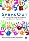 SpeakOut: The Step-by-Step Guide to SpeakOuts and Community Workshops (Tools for Community Planning)