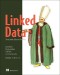 Linked Data: Structured Data on the Web