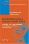 Environment Learning for Indoor Mobile Robots: A Stochastic State Estimation Approach to Simultaneous Localization and Map Building