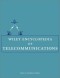 Wiley Encyclopedia of Telecommunications , 5 Volume Set