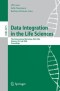 Data Integration in the Life Sciences: Third International Workshop, DILS 2006, Hinxton, UK, July 20-22, 2006, Proceedings