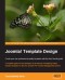 Joomla! Template Design: Create your own professional-quality templates with this fast, friendly guide