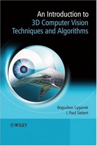 An Introduction to 3D Computer Vision Techniques and Algorithms