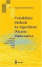 Probabilistic Methods for Algorithmic Discrete Mathematics (Algorithms and Combinatorics)