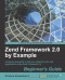 Zend Framework 2.0 by Example: Beginner's Guide