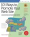 101 Ways to Promote Your Web Site (101 Ways series)