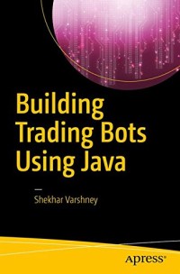 Building Trading Bots Using Java