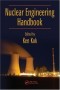 Nuclear Engineering Handbook (Mechanical Engineering)