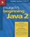 Murach's Beginning Java 2