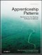 Apprenticeship Patterns: Guidance for the Aspiring Software Craftsman