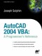 AutoCAD 2004 VBA: A Programmer's Reference