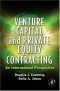 Venture Capital and Private Equity Contracting: An International Perspective