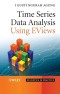 Time Series Data Analysis Using EViews (Statistics in Practice)