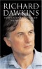 Richard Dawkins: How a Scientist Changed the Way We Think: Reflections by Scientists, Writers, and Philosophers