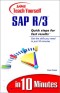 Sams Teach Yourself Sap R/3 in 10 Minutes