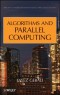 Algorithms and Parallel Computing (Wiley Series on Parallel and Distributed Computing)