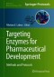 Targeting Enzymes for Pharmaceutical Development: Methods and Protocols (Methods in Molecular Biology)
