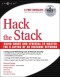 Hack the Stack: Using Snort and Ethereal to Master the 8 Layers of an Insecure Network