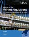 Guide to the Wiring Regulations: 17th Edition IEE Wiring Regulations (BS 7671:2008)