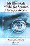 Iris Biometric Model for Secured Network Access