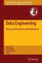 Data Engineering: Mining, Information and Intelligence