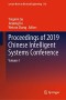 Proceedings of 2019 Chinese Intelligent Systems Conference: Volume I (Lecture Notes in Electrical Engineering)
