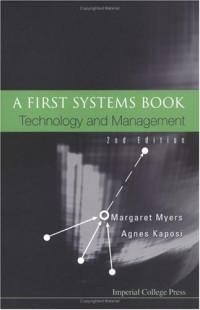 A First Systems Book: Technology and Management (Second Edition)