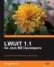 LWUIT 1.1 for Java ME Developers