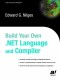 Build Your Own .NET Language and Compiler