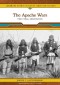 The Apache Wars: The Final Resistance (Landmark Events in Native American History)