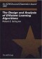 The Design and Analysis of Efficient Learning Algorithms (ACM Doctoral Dissertation Award)