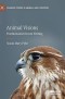 Animal Visions: Posthumanist Dream Writing (Palgrave Studies in Animals and Literature)