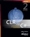 CLR via C#, Second Edition (Pro Developer)