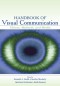 Handbook of Visual Communication : Theory, Methods, and Media (LEA's Communication Series)