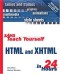 Sams Teach Yourself HTML & XHTML in 24 Hours (6th Edition) (Sams Teach Yourself in 24 Hours)