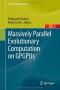 Massively Parallel Evolutionary Computation on GPGPUs (Natural Computing Series)