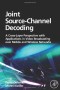 Joint Source-Channel Decoding: A Cross-Layer Perspective with Applications in Video Broadcasting