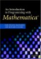 An Introduction to Programming with Mathematica, Third Edition