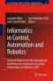 Informatics in Control, Automation and Robotics: Selected Papers from the International Conference on Informatics in Control, Automation and Robotics 2007