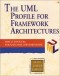 The UML Profile for Framework Architectures