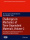 Challenges in Mechanics of Time-Dependent Materials, Volume 2: Proceedings of the 2018 Annual Conference on Experimental and Applied Mechanics ... Society for Experimental Mechanics Series)