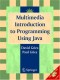 Multimedia Introduction to Programming Using Java