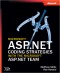 Microsoft ASP. Net coding strategies with the Microsoft ASP. NET team