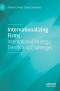Internationalizing Firms: International Strategy, Trends and Challenges