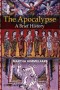 The Apocalypse: A Brief History (Blackwell Brief Histories of Religion)