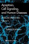 Apoptosis, Cell Signaling, and Human Diseases: Molecular Mechanisms, Volume 1