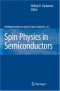 Spin Physics in Semiconductors (Springer Series in Solid-State Sciences)
