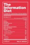 The Information Diet: A Case for Conscious Consumption