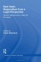 East Asian Regionalism from a Legal Perspective: Current features and a vision for the future